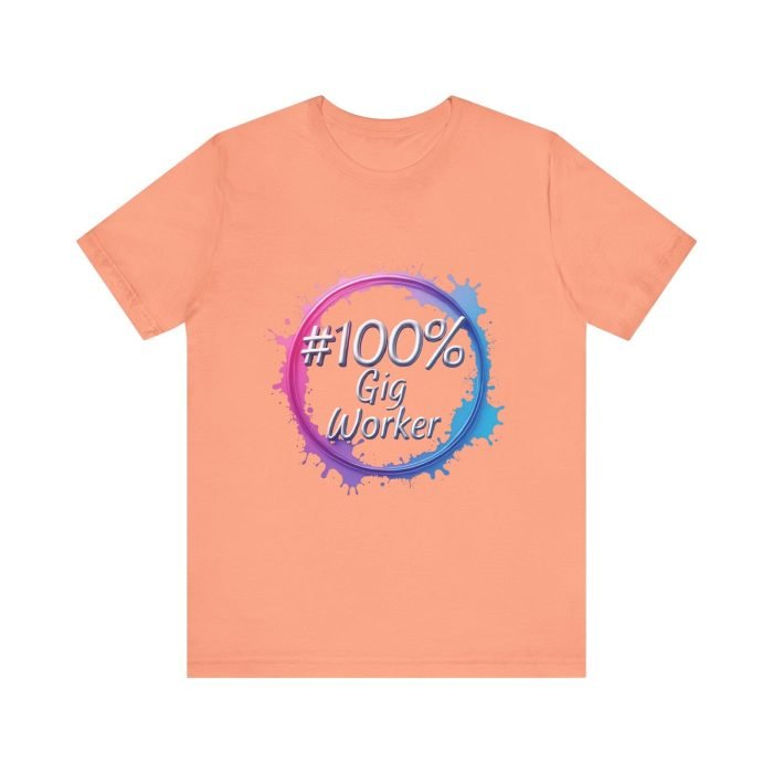 #100% Gig Worker Unisex Jersey Tee – Perfect for Freelancers and Side Hustlers - Image 13