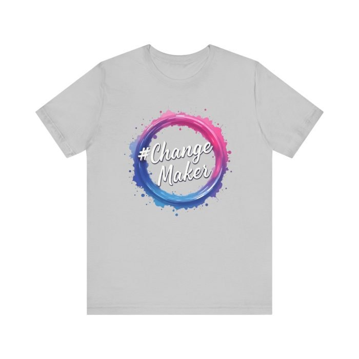 #ChangeMaker Unisex Jersey T-Shirt - Empowering Short Sleeve Tee for Change Makers - Image 9