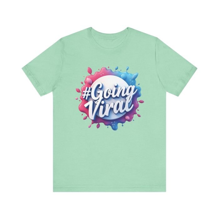 #GoingViral Unisex Jersey Tee - Fun, Trendy T-Shirt for Social Media Lovers - Image 19