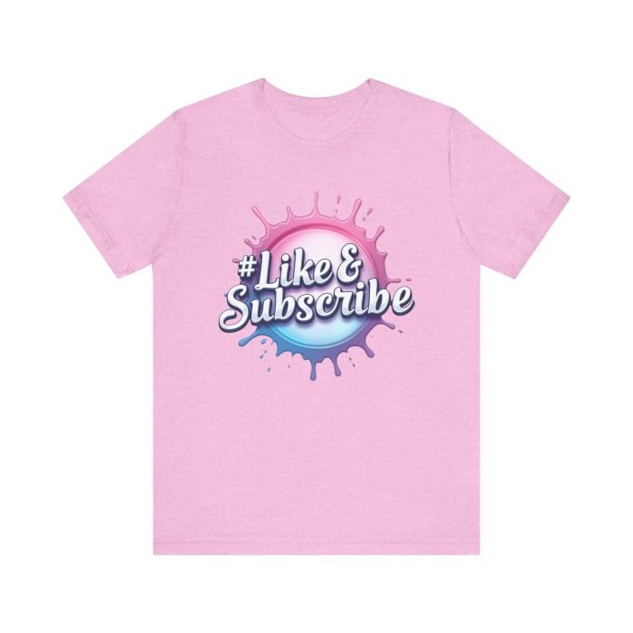 #Like & Subscribe Unisex Tee - Perfect for Content Creators and Casual Wear - Image 27