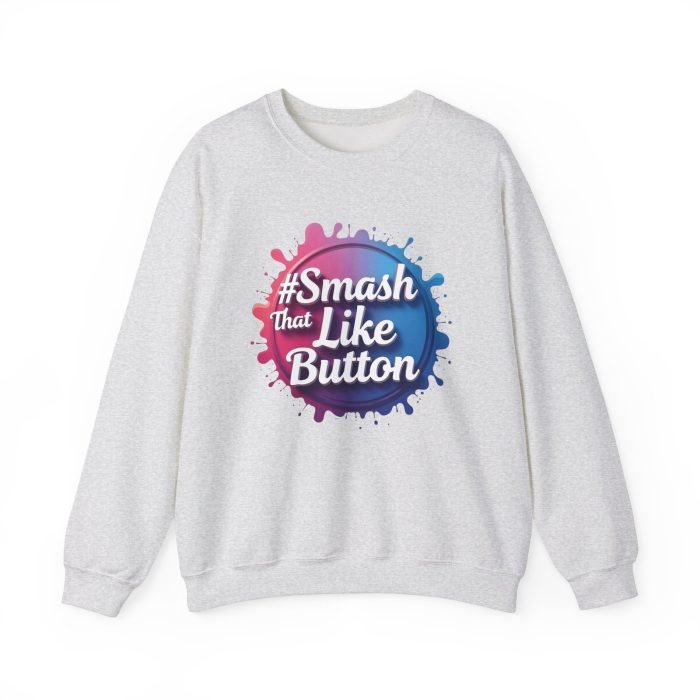 #Smash That Like Button Crewneck Sweatshirt - Fun Unisex Heavy Blend - Image 8