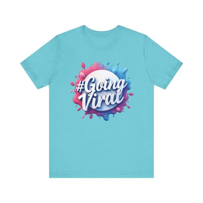 #GoingViral Unisex Jersey Tee - Fun, Trendy T-Shirt for Social Media Lovers - Image 21