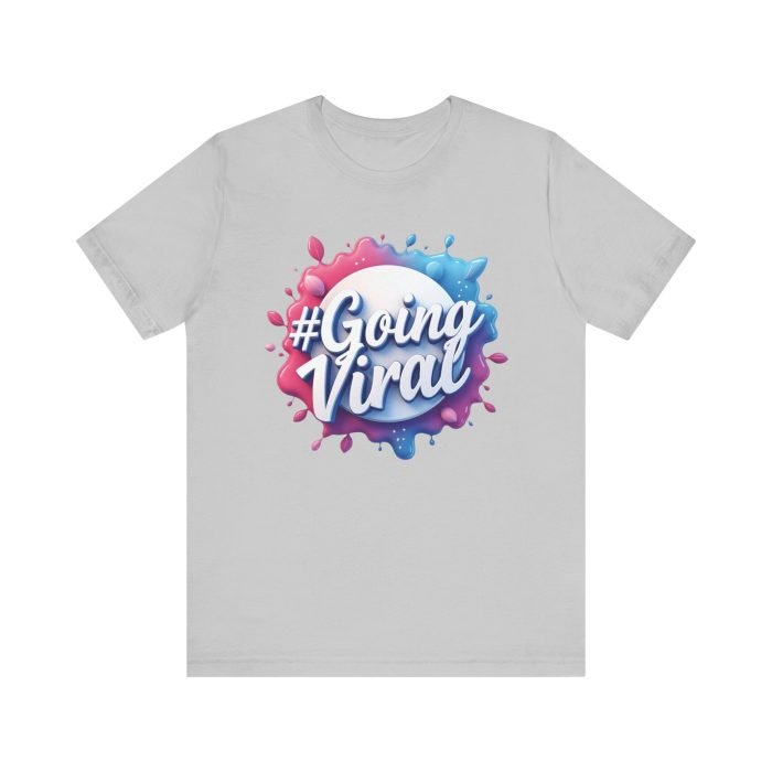 #GoingViral Unisex Jersey Tee - Fun, Trendy T-Shirt for Social Media Lovers - Image 9
