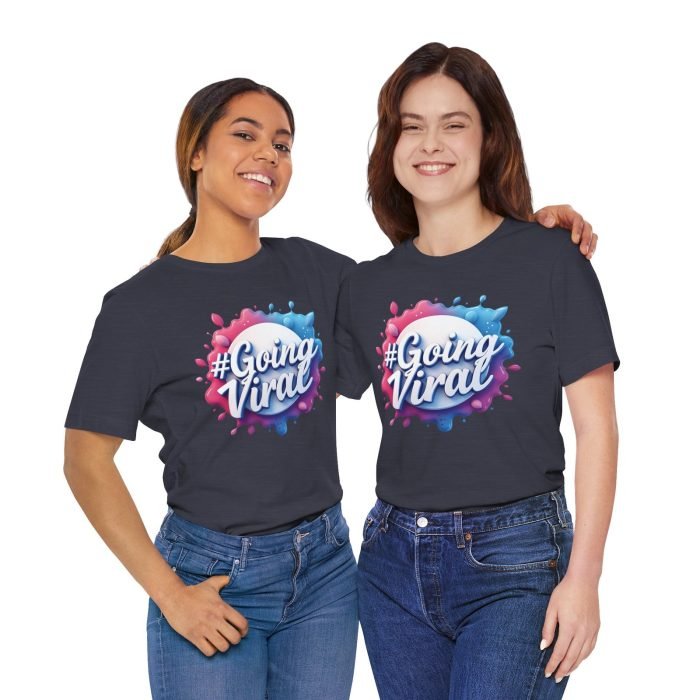 #GoingViral Unisex Jersey Tee - Fun, Trendy T-Shirt for Social Media Lovers - Image 5