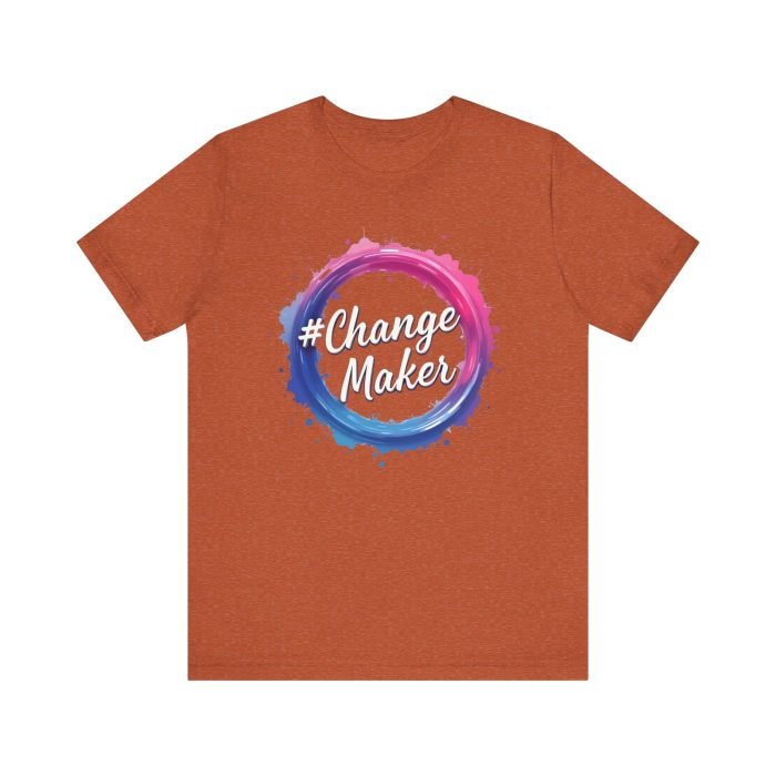 #ChangeMaker Unisex Jersey T-Shirt - Empowering Short Sleeve Tee for Change Makers - Image 15