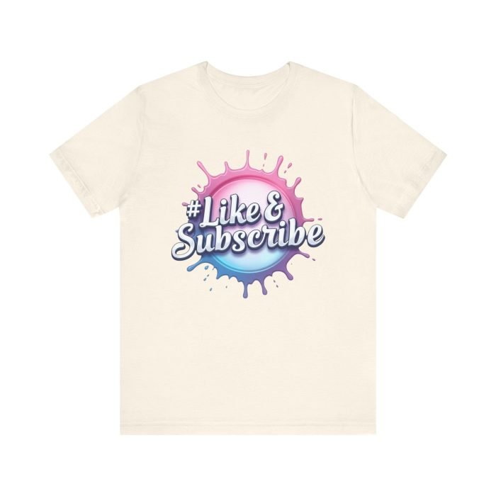 #Like & Subscribe Unisex Tee - Perfect for Content Creators and Casual Wear - Image 11