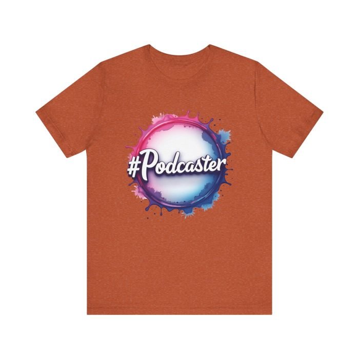 #Podcaster Unisex Jersey Short Sleeve Tee - Perfect Gift for Podcast Lovers - Image 15