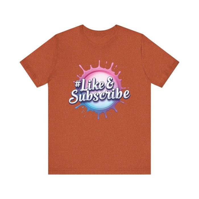 #Like & Subscribe Unisex Tee - Perfect for Content Creators and Casual Wear - Image 15