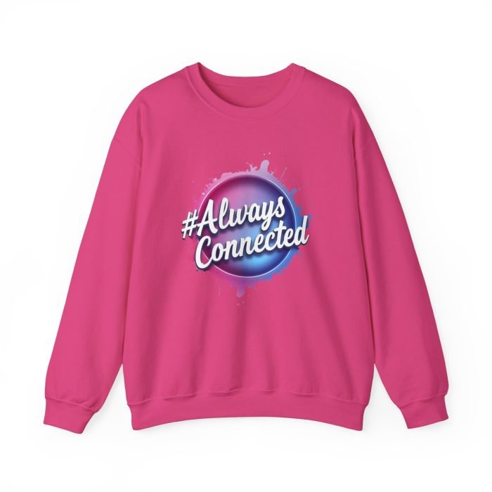 #AlwaysConnected Unisex Heavy Blend Crewneck Sweatshirt - Cozy & Stylish - Image 24