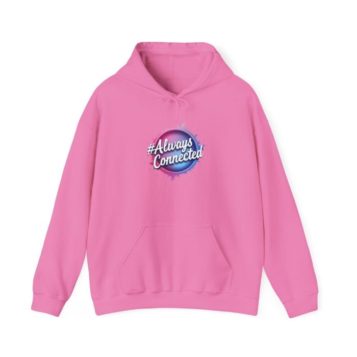 #Always Connected Hoodie - Unisex Heavy Blend Sweatshirt - Perfect Gift for Friends & Family - Image 24
