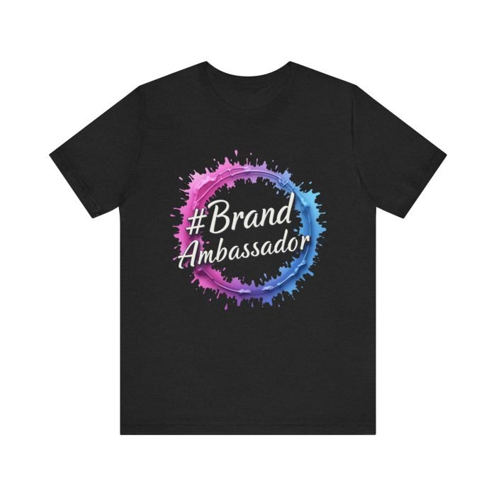 #Brand Ambassador Unisex Jersey Tee - Colorful Splash Design - Image 11