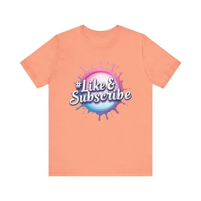 #Like & Subscribe Unisex Tee - Perfect for Content Creators and Casual Wear - Image 13