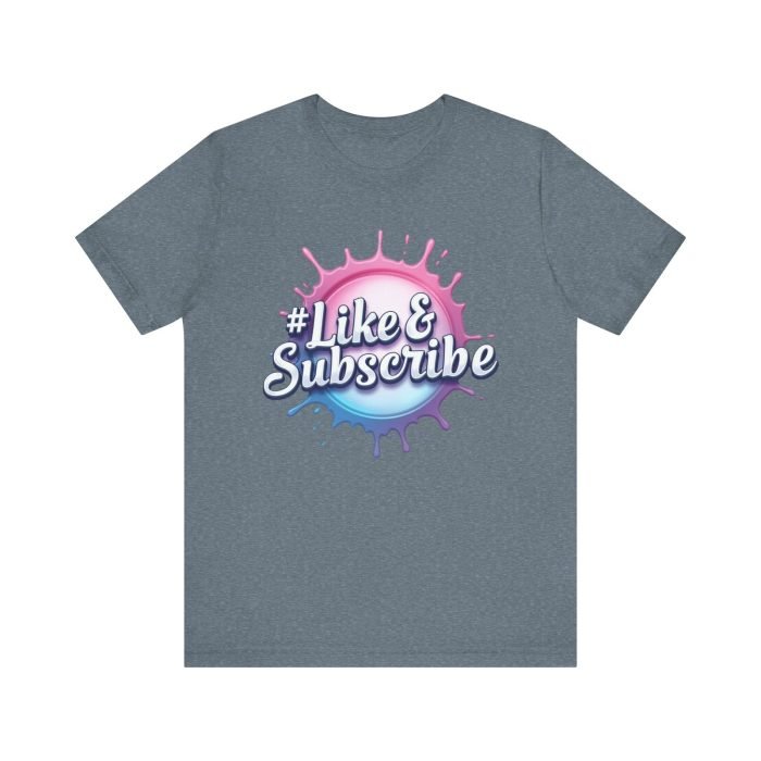#Like & Subscribe Unisex Tee - Perfect for Content Creators and Casual Wear - Image 23