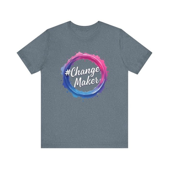 #ChangeMaker Unisex Jersey T-Shirt - Empowering Short Sleeve Tee for Change Makers - Image 23