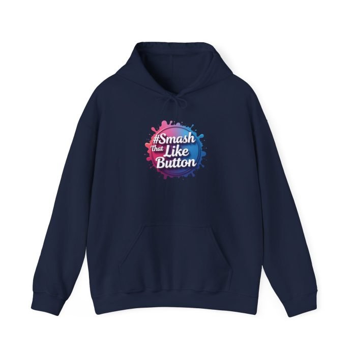 #Smash That Like Button Hoodie - Unisex Heavy Blend Sweatshirt for Social Media Lovers - Image 18