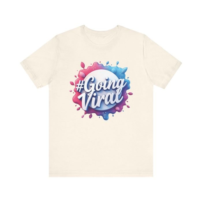 #GoingViral Unisex Jersey Tee - Fun, Trendy T-Shirt for Social Media Lovers - Image 13