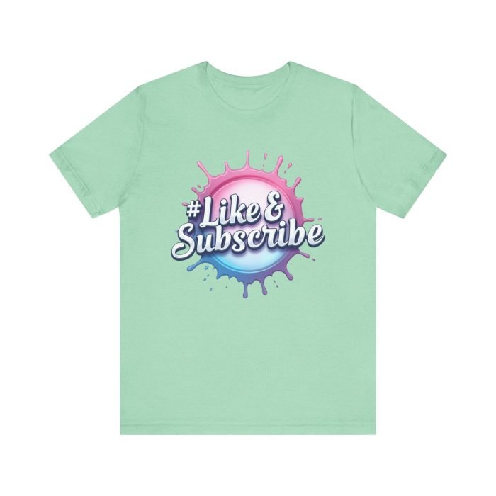 #Like & Subscribe Unisex Tee - Perfect for Content Creators and Casual Wear - Image 17