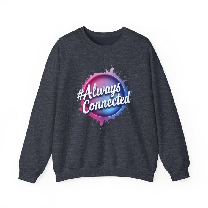 #AlwaysConnected Unisex Heavy Blend Crewneck Sweatshirt - Cozy & Stylish - Image 16