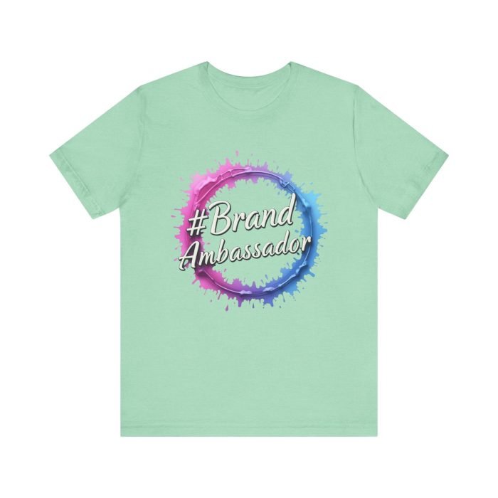 #Brand Ambassador Unisex Jersey Tee - Colorful Splash Design - Image 17