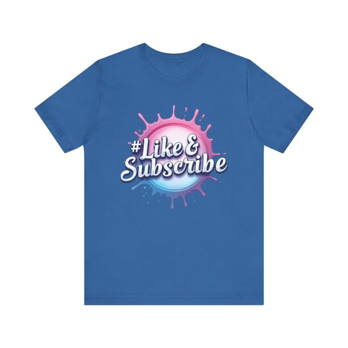#Like & Subscribe Unisex Tee - Perfect for Content Creators and Casual Wear - Image 21